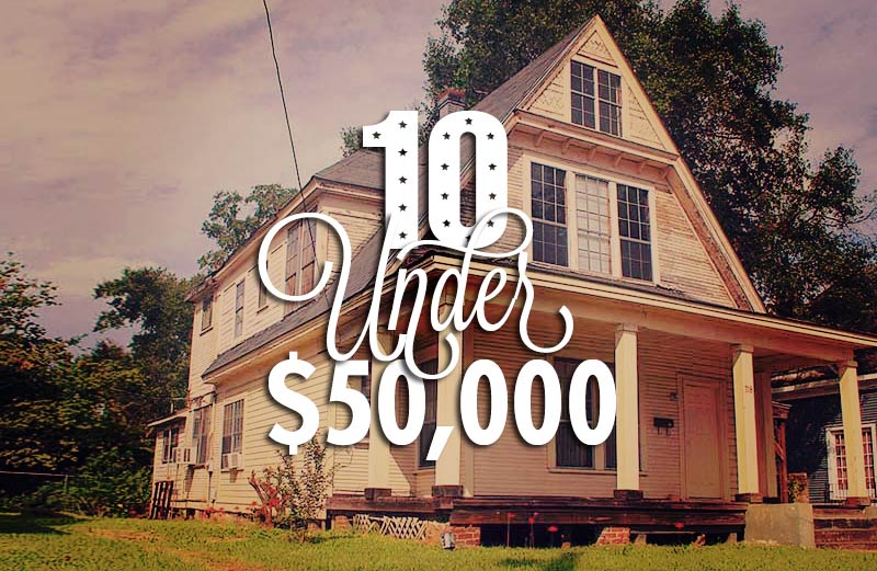 10 HOUSES UNDER $50,000: March 2014 Edition: Part 1